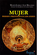 Mujer: poder y prestigio en los Andes