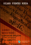 Libro Segundo Cabildo de Arequipa (El Arte de Gobernar) 1546 -1556