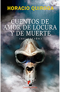 Cuentos de amor de locura y de muerte