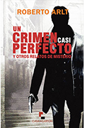 Un crimen casi perfecto