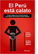 El Perú está calato. El falso milagro de la economía peruana