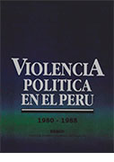 Violencia política en el Perú 1980-1988. 2 Tomos