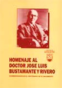Homenaje y presencia de José Luis Bustamante y Rivero