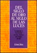 Del siglo de oro al siglo de las luces. Lenguaje y sociedad en los Andes del siglo XVIII