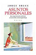 Asuntos personales / La experiencia interior en la vida contemporánea