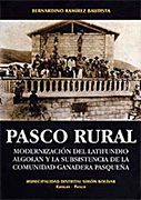 Pasco rural. Modernización del latifundio algolan y la subsistencia de la comunidad