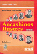 Ancashinos ilustres. Tomo III