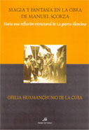 Magia y fantasía en la obra de Manuel Scorza: hacia una reflexión estructural de La guerra silenciosa