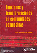 Tensiones y transformaciones en comunidades campesinas