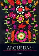 Arguedas: la dinámica de los encuentros culturales. Tomo I