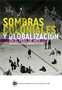 Sombras coloniales y globalización en el Perú de hoy
