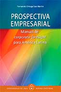 Prospectiva Empresarial. Manual de corporate foresight para América Latina