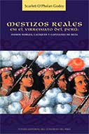 Mestizos Reales en el Virreinato del Perú: indios nobles, caciques y capitanes de mita