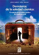 Derroteros de la soledad: El wakcha en el relato andino de tradición oral