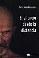 El silencio desde la distancia El silencio desde la distancia