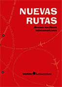 Nuevas Rutas. Jóvenes escritores latinoamericanos