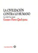 La civilización contra lo humano