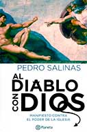 Al diablo con dios: Manifiesto contra el poder de la iglesia