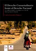 El derecho consuetudinario frente al derecho nacional