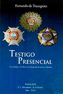 Testigo Presencial. Los trabajos y los días en la búsqueda de la paz verdadera