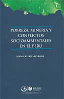Pobreza, minería y conflictos socioambientales en el Perú