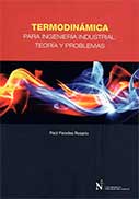 Termodinámica para ingeniería industrial: teoría y problemas