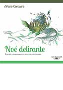 Noé delirante Noé delirante