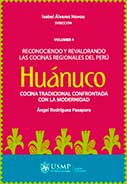 Huánuco. Cocina tradicional confrontada con la modernidad