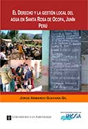 El Derecho y la gestión local del agua en Santa Rosa de Ocopa, Junín – Perú