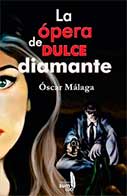 La ópera de dulce diamante