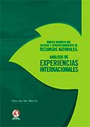 Marco jurídico del acceso y aprovechamiento de recursos naturales: análisis de experiencias internacionales