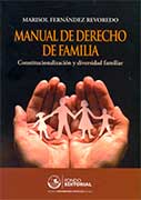 Manual de derecho de familia. Constitucionalización y diversidad familiar