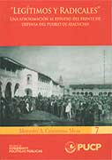 Legítimos y radicales. Una aproximación al estudio del frente de defensa del pueblo Ayacuchano