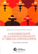 La interpretación de la Constitución según el Tribunal Constitucional 