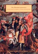 Del Régimen Hispánico. Estudios sobre la conquista y el orden virreinal