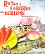 Rutas y sabores del cebiche