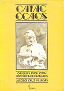 Catac-Ccaos. Origen y evolución histórica de Catacaos