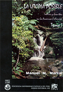 La utopía posible Tomo I: Indios y Jesuitas en la América colonial