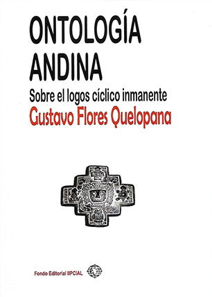 Ontología Andina. Sobre el logos cíclico inmanente