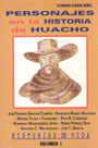 Personajes en la Historia de Huacho. 3 vol.