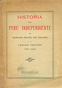 Historia del Perú Independiente. Tercer Período 1827-1833
