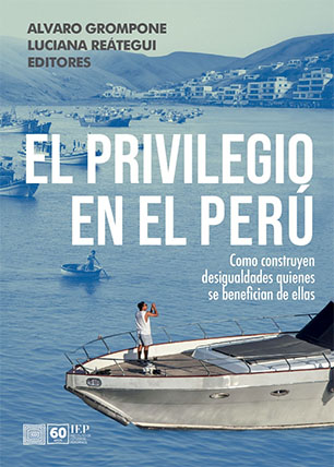 El privilegio en el Perú El privilegio en el Perú