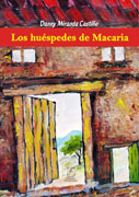 Los huéspedes de Macaria