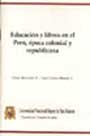 Educación y libros en el Perú, época colonial y republicana