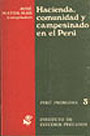 Hacienda, comunidad y campesinado en el Perú
