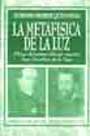 La metafísica de la luz. Claves del primer filósofo mestizo Inca Garcilaso de la Vega