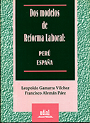 Dos modelos de Reforma Laboral: Perú y España