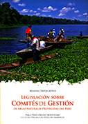 Legislación sobre comités de gestión de áreas naturales protegidas del Perú