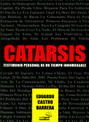 Catarsis. Testimonio personal de un tiempo innombrable