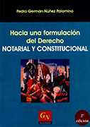 Hacia una formulación del Derecho Notarial y Constitucional